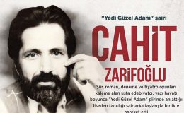 Yedi Güzel Adam’ın zarif şairi: Cahit Zarifoğlu